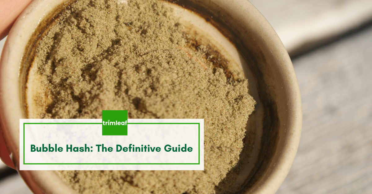 Bubble Hash: The Definitive Guide